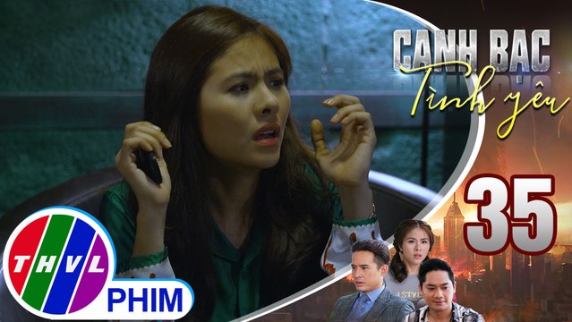 Canh bạc tình yêu - Tập 35[1]: Thanh Vân khóc lóc sợ hãi khi bị Duy vô tình nhốt trong căn nhà nhỏ