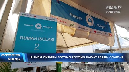 Rumah Oksigen Gotong Royong Rawat Pasien Covid-19