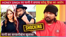 Singer Honey Singh In BIG Legal Trouble, Wife Shalini Talwar Makes Serious Accusations | Shocking