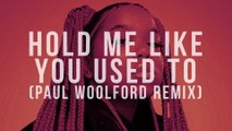 Zoe Wees - Hold Me Like You Used To (Paul Woolford Remix / Audio)