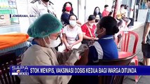 Vaksinasi Dosis Kedua Bagi Warga Ditunda Akibat Stok Vaksin Menipis