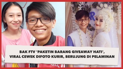 Bak FTV 'Paketin Barang Giveaway Hati', Viral Cewek Difoto Kurir, Berujung di Pelaminan