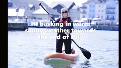 Northern Ireland basks in warm and sunny weather towards the end of July
