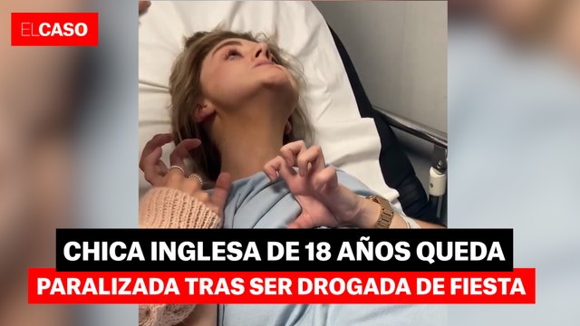 Chica inglesa de 18 años queda paralizada tras ser drogada de fiesta