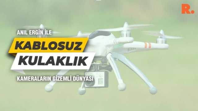 Kablosuz Kulaklık... Drone kameraların püf noktaları