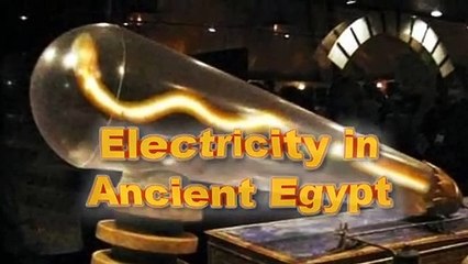 Electricity in Ancient Egypt Alien Teachings...