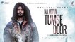 Official Video - Gajendra Verma | Na Hona Tumse Door | Ft. Mannara Chopra | 2021