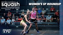 Squash: British Nationals 2021 - Women's Semi Final Roundup