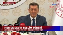 MEB'de devir teslim! Ziya Selçuk ve Mahmut Özer'den açıklamalar