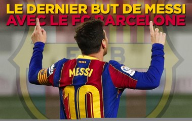 La Liga - Le dernier but de Messi avec le Barça !