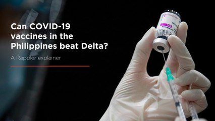 下载视频: EXPLAINER: Can COVID-19 vaccines in the Philippines beat Delta?