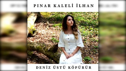 Pınar Kaleli İlhan - Gide Gide