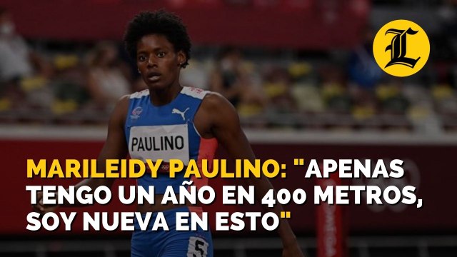 Marileidy Paulino: Apenas tengo un año en 400 metros, soy nueva en esto