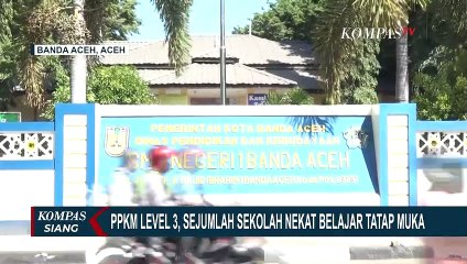 Download Video: Sejumlah Sekolah Nekat Belajar Tatap Muka Saat PPKM Level 3