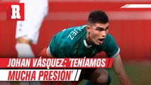 Johan Vásquez tras bronce del Tri en Tokio 2020: 'Teníamos mucha presión'