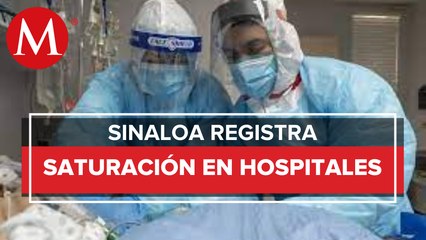Sinaloa cerca del colapso hospitalario