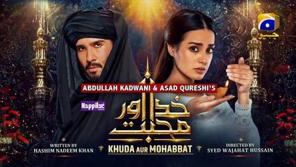 Khuda Aur Mohabbat - Season 3 Ep 27 [Eng Sub] Digitally Presented by Happilac Paints - 6th Aug 2021 - YT Latest