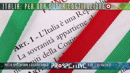 Prospettive N.05 – Italia: Per una Nuova Costituzione