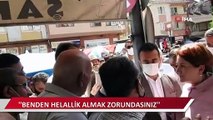 Akşener'den vatandaşa, “Haram olsun” tepkisi