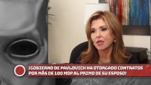 ¡Gobierno de Pavlovich ha otorgado contratos por más de 100 mdp al primo de su esposo!