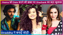Did Shraddha Arya play cupid for Heena Parmar and Shashank Vyas