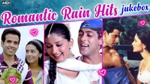 Romantic Rain Hits | बारिश के गाने | Mhare Hiwda Mein | O Ajnabi | Monsoon Special Jukebox