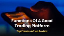 Use  Of A Good Trading Platform- Top Earners Africa Review