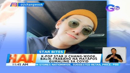 K-pop star Ji Chang-wook, balik-trabaho na matapos gumaling sa COVID | BT