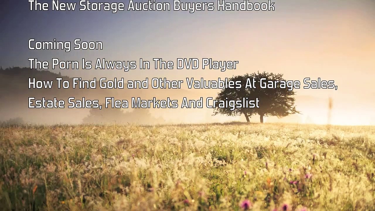 Storage Auction 101 We All Had To Start Somewhere! Glendon Cameron