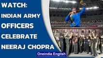 Indian Army soldiers of Rajputana Rifles celebrate Subedar Neeraj Chopra's gold win | Oneindia News
