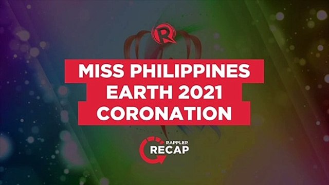 Rappler Recap: Miss Philippines Earth 2021 coronation