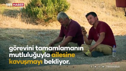 "Alev savaşçıları"nın en büyük özlemi aileleri