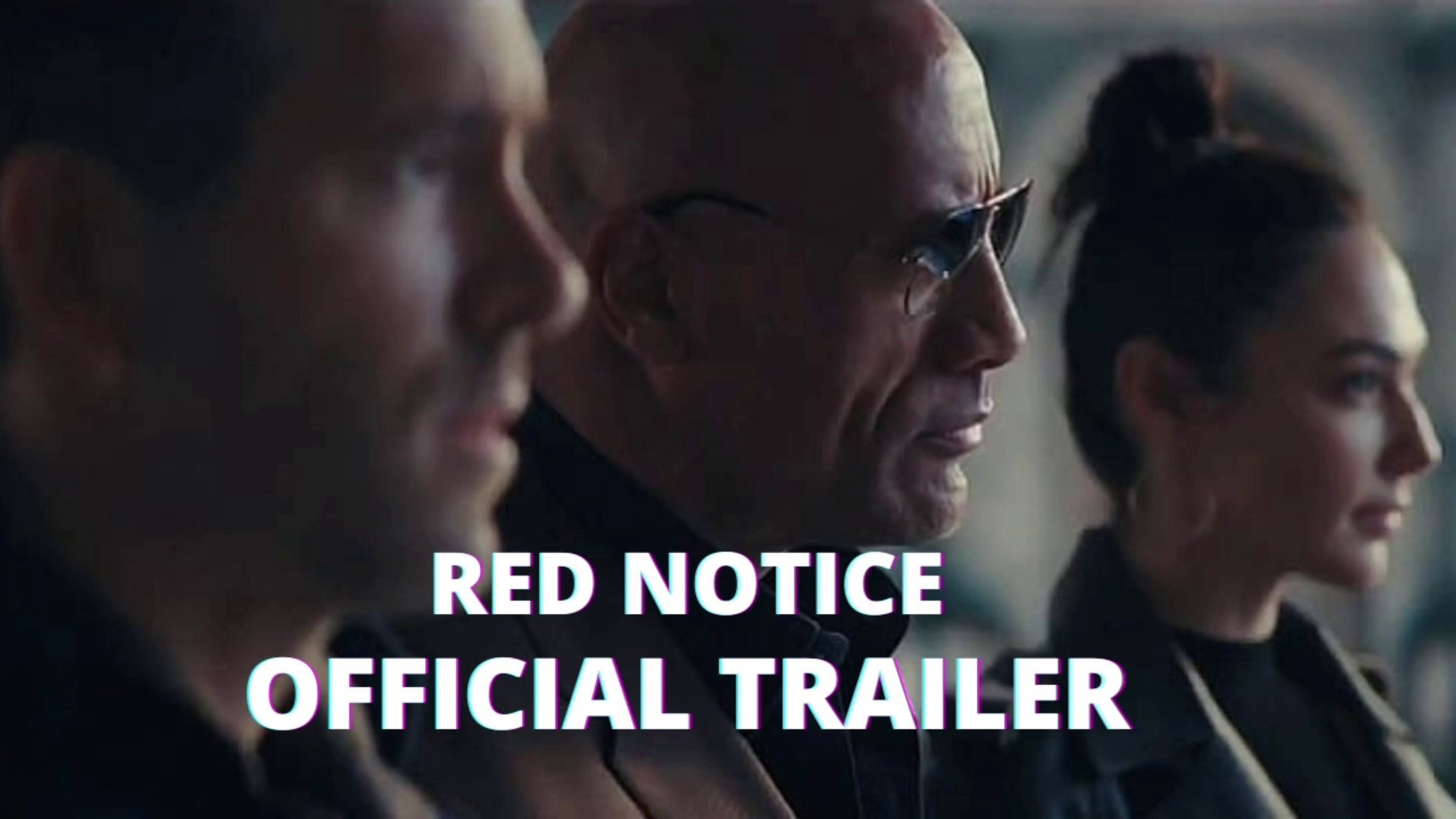 RED NOTICE, Official Trailer