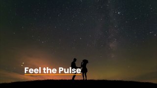 Feel the Pulse