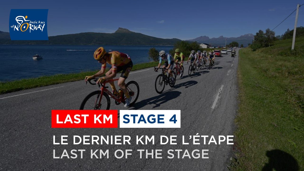 Dernier kilomètre / Last kilometer - Étape 4 / Stage 4 - #ArcticRace 2021
