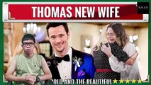 CBS The Bold and the Beautiful Spoilers Thomas Finds New Wife, True Love After Hope
