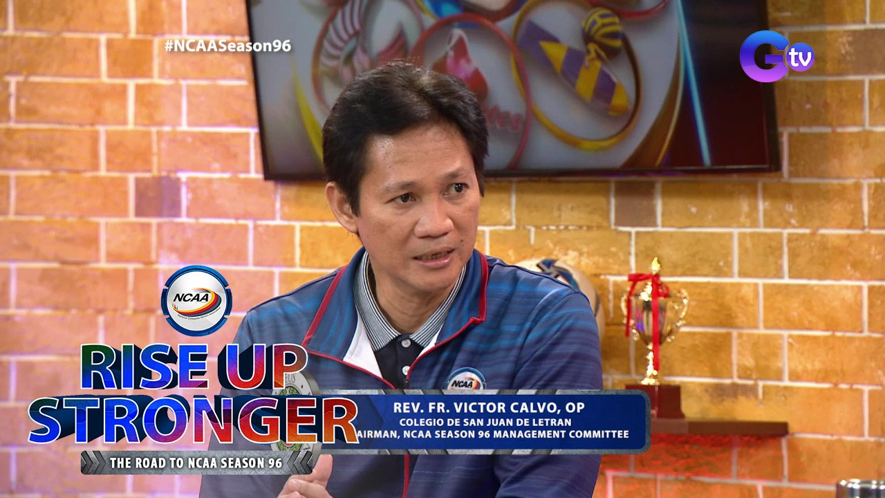 NCAA Season 96 Management Committee president Fr. Vic Calvo on holding Season 96 | Rise Up Stronger