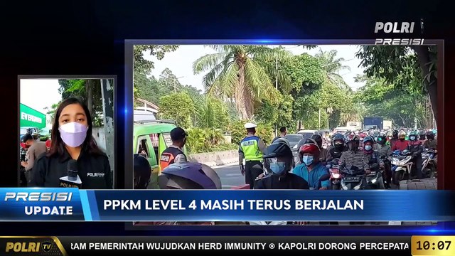 LIVE Report Hari Terakhir Pemberlakuan PPKM Level 4 Penyekatan lalu Lintas Masih Dilakukan