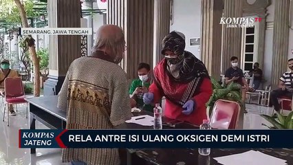 Rela Antre Isi Ulang Oksigen Demi Istri