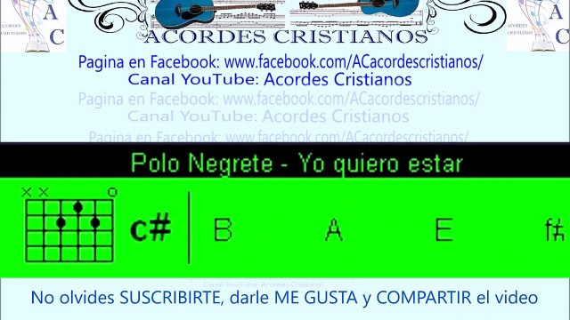 Yo quiero estar - Polo Negrete Acordes Guitarra