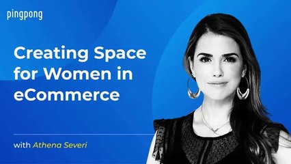 Creating Space for Women in eCommerce