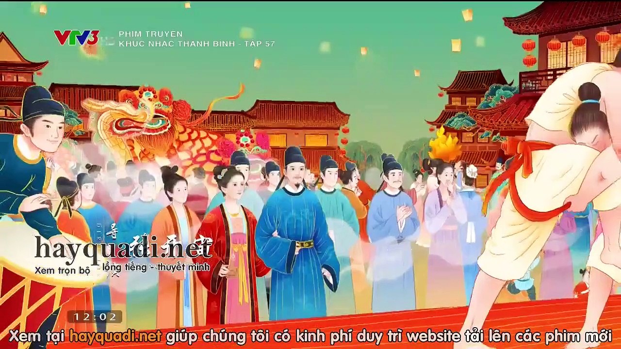 Khúc Nhạc Thanh Bình Tập 57 - VTV3 thuyết minh tap 58 - Phim Trung Quốc - xem phim khuc nhac thanh binh tap 57