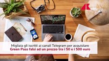 Green pass falsi venduti su Telegram, prezzi fino a 500 euro