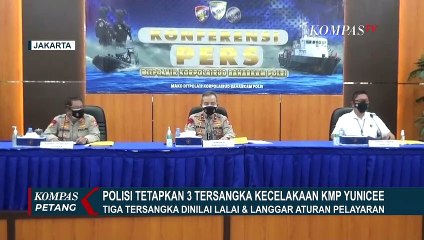 Polisi Tetapkan 3 Tersangka Kecelakaan KMP Yunicee