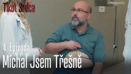 Míchal jsem třešně - Tlkot Srdca 4. Epizóda
