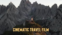 'DOLOMITES - A Journey Through the Breathtaking Mountain Range | Cinematic Travel Film '