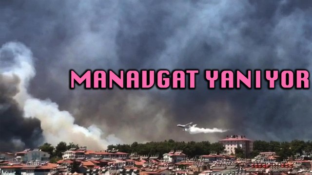 'Dramatic Footage Shows Smoke-Filled Skies from Manavgat Wildfire'