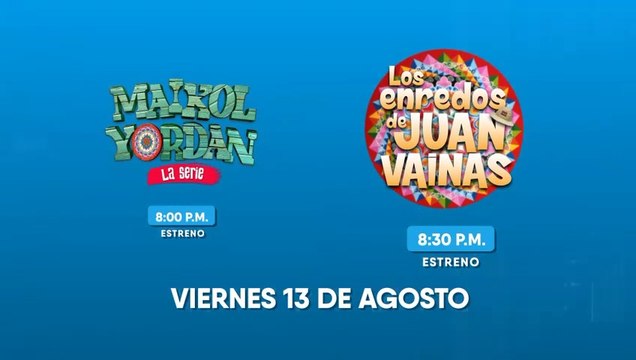 ext-disfrute-este-viernes-estrenos-de-maikol-yordan-y-enredos-de-juan-vainas-090821