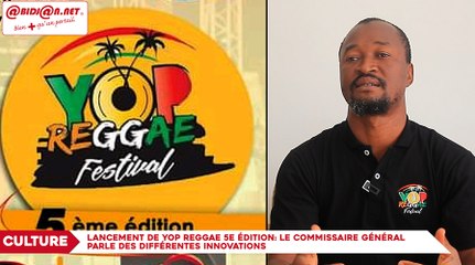 Lancement de Yop Reggae Festival 5e édition, le commissaire général parle des différentes innovations