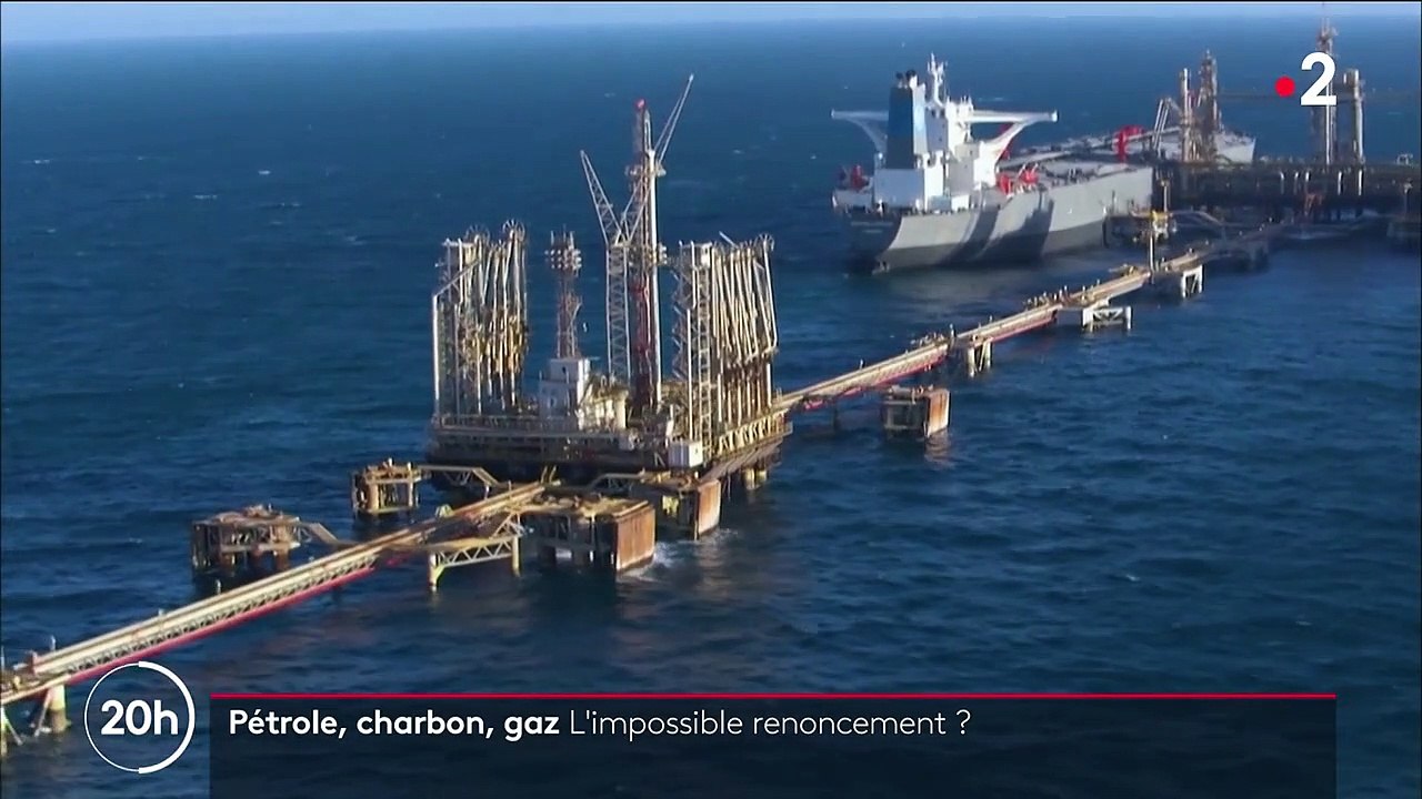 Climat : pétrole, charbon, gaz... Les énergies fossiles pointées du doigt